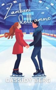 Cassidy Berg – Cuori di ghiaccio Vol. 3. Zamboni dell’amore (2024)