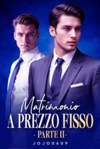 jojo0609 – Matrimonio a prezzo fisso Parte II (2024)