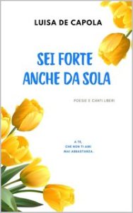 Luisa De Capola – Sei forte anche da sola (2024)