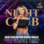 VA – The Positive Vibes: Nu Disco Party (2024) MP3