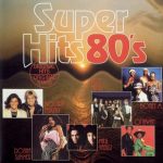 VA – Super Hits 80’s Volume 1 (1996)