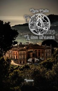Enrico Scebba – Ciclo Sul viale delle ombre Vol. 3. La chiave dell’eternità (2023)