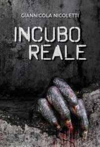 Giannicola Nicoletti – Incubo Reale (2022)