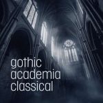 VA – Gothic Academia Classical (2024) MP3