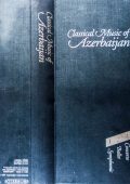 The Classical Music of Azerbaijan: Adigozal, Amirov, Garayev, Hajibeyov, etc. (Azerbaijan State Symphony Orchestra, Yalchin Adigozalov) (6 CDs) (1997) FLAC