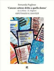 Fernanda Pugliese – Canzon vattene dritto a quella donna. Aspettando il Dantedì (2024) Fernanda Pugliese – Canzon vattene dritto a quella donna. Aspettando il Dantedì (2024)