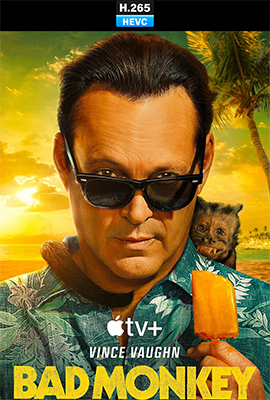 Bad Monkey – Stagione 1 (2024) [Completa] WEB-DL 1080p HEVC E-AC3+AC3 ITA ENG SUBS