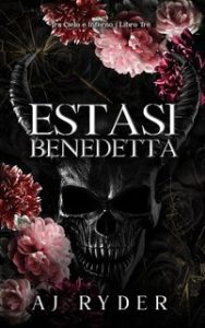 AJ Ryder – Tra Cielo e Inferno Vol. 3. Estasi Benedetta (2024) AJ Ryder – Tra Cielo e Inferno Vol. 3. Estasi Benedetta (2024)