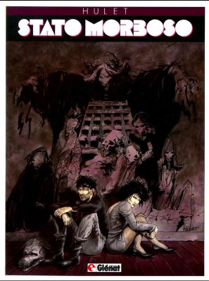 Stato morboso – Serie Completa (3 volumi)(Glenat 1989-1992)