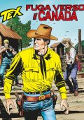 img Tex Willer Mensile 766 - Fuga Verso Il Canada (SBE Agosto 2024)