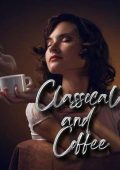 VA - Classical and Coffee (2024) MP3