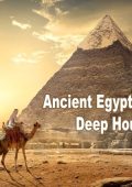 VA - Ancient Egyptian Deep House (2024) FLAC