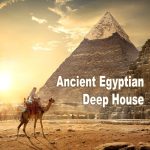 VA – Ancient Egyptian Deep House (2024) FLAC