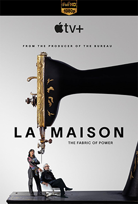 La Maison – Stagione 1 (2024) [Completa] WEB-DL 1080p E-AC3+AC3 ITA ENG SUBS