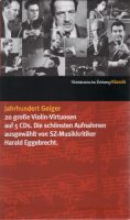 Jahrhundert Geiger / 100 Years of the Violin, Vol. 2 (Busch, Elman/Elman, Ferras, Francescatti, Gitlis, Grumiaux, Hassid, Issakadze, Morini, Neveu, Prihoda, Rabin, Seidel, Szigeti, Tetzlaff, Thibaud, Zimbalist, Zukerman, Vengerov, Kogan) [5 CDs] (2008) FLAC