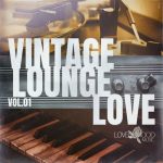 VA – Vintage Lounge Love [Vol. 1-7] (2023-2024) FLAC