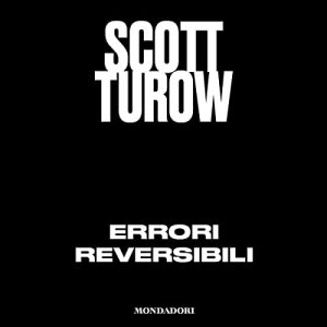 Scott Turow – Errori reversibili (2020) (mp3 – 128 kbps)