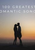 Various Artists - 100 Greatest Romantic Songs (2024) FLAC