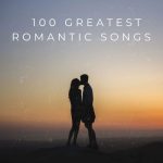 Various Artists – 100 Greatest Romantic Songs (2024) FLAC