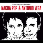 Nacha Pop & Antonio Vega – Sus 50 mejores canciones (2011) FLAC