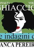 S. Rivalta - Ghiaccio꞉ Le indagini di Bianca Pereira 1 (2024) (mp3 - 128 kbps)