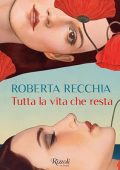 Roberta Recchia - Tutta la vita che resta (2024) (mp3 - 128 kbps)