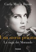 Carla Maria Russo - Una storia privata꞉ La saga dei Morando (2019) (mp3 - 128 kbps)