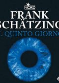 Frank Schätzing - Il quinto giorno (2019) (mp3 - 128 kbps)