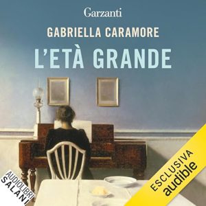 Gabriella Caramore – L’età grande (2024) (mp3 – 128 kbps)