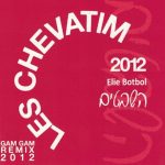 Les Chévatim, Elie Botbol – collection – 3 albums, 1 single (1995-2012) FLAC