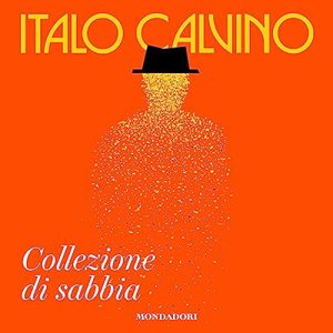Italo Calvino – Collezione di sabbia (2023) (mp3 – 128 kbps)