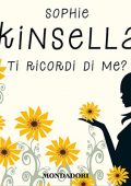 Sophie Kinsella - Ti ricordi di me? (2017) (mp3 - 128 kbps)