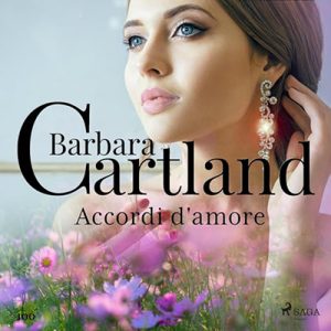 Barbara Cartland – Accordi d’amore꞉ La collezione eterna di Barbara Cartland (2024) (mp3 – 128 kbps)