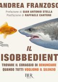 Andrea Franzoso - Il disobbediente꞉ Trovare il coraggio di denunciare quando tutti vogliono il silenzio (2024) (mp3 - 128 kbps)