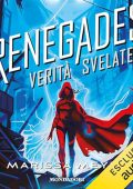 Marissa Meyer - Verità svelate꞉ Renegades 3 (2024) (mp3 - 128 kbps)