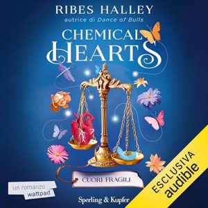 Ribes Halley – Cuori fragili꞉ Chemical Hearts 2 (2024) (mp3 – 128 kbps)