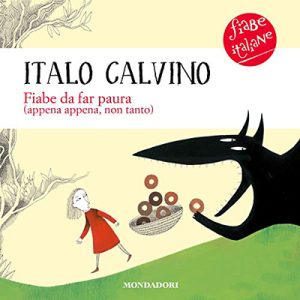 Italo Calvino – Fiabe da far paura꞉ appena appena, non tanto (2021) (mp3 – 64 kbps)