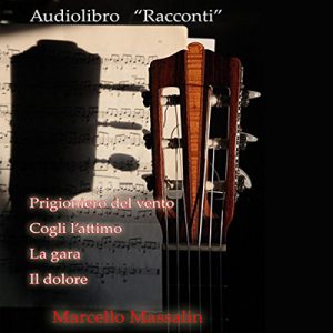 Marcello Massalin – Racconti (2017) (mp3 – 64 kbps)