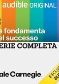 img Dale Carnegie Italia - Le fondamenta del successo. Serie completa꞉ Le fondamenta del successo