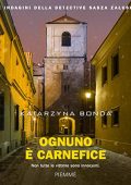 Katarzyna Bonda - Ognuno è carnefice꞉ Le indagini della detective Sasza Zaluska (2020) (mp3 - 128 kbps)