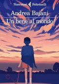 Andrea Bajani - Un bene al mondo (2024) (mp3 - 128 kbps)