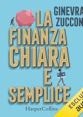Ginevra Zucconi - La finanza chiara e semplice (2024) (mp3 - 128 kbps)