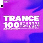 VA – Trance 100 – Best Of Summer 2024 [Extended Versions] (2024) MP3