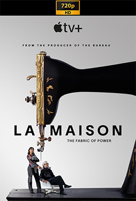 La Maison – Stagione 1 (2024) [Completa] WEB-DL 720p E-AC3+AC3 ITA ENG SUBS