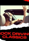 VA - Rock Driving Classics (2023) FLAC