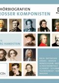 12 Audiobiographies of Great Composers by Jorg Handstein (in German): Bach, Beethoven, Mahler, Mendelssohn, Mozart, Schubert, Schumann, Verdi, Wagner, Чайковский, Шостакович (Antonini, Arman, Blomstedt, Jansons, Jochum, Kubelik, etc) [46 CDs] (2023) FLAC
