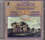 Verdi – Macbeth (Gencer, Corradi, Fiorentini, Guelfi, Maddalena – Orchestra del Teatro La Fenice, Gavazzeni) (1999) APE lossless