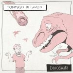 Tommaso Di Giulio – Dinosauri (2024) MP3, 320