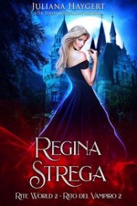 Juliana Haygert – Rite World Vol. 2. Regina Strega (2024)