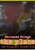 Marianne Mirage - The Place (Original Soundtrack) (2017) FLAC
